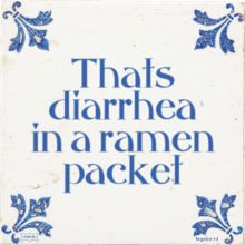 Thats diarrhea in a ramen packet - 4 keer bekeken