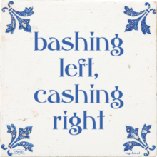 bashing left, cashing right - 1 keer bekeken