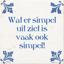 Wat er simpel uit ziet is vaak ook simpel! - 1 keer bekeken