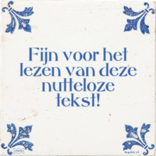Fijn voor het lezen van deze nutteloze tekst! - 1 keer bekeken
