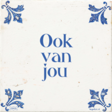 Ook van jou - 22 keer bekeken