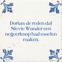 Dorian: de reden dat Stevie Wonder een negeerknop had moeten maken. - 6 keer bekeken