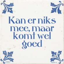 Kan er niks mee, maar komt wel goed - 1 keer bekeken