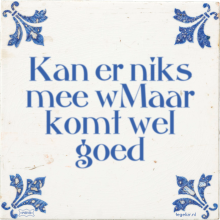 Kan er niks mee wMaar komt wel goed - 1 keer bekeken
