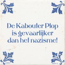 De Kabouter Plop is gevaarlijker dan het nazisme! - 1 keer bekeken