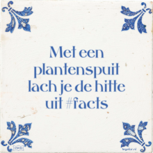 Met een plantenspuit lach je de hitte uit #facts - 7 keer bekeken