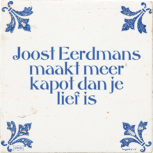 Joost Eerdmans maakt meer kapot dan je lief is - 1 keer bekeken