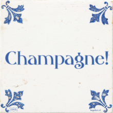 Champagne! - 36 keer bekeken
