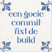 een goeie commit fixt de build - 29 keer bekeken