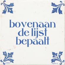bovenaan de lijst bepaalt - 8 keer bekeken
