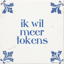 ik wil meer tokens - 10 keer bekeken