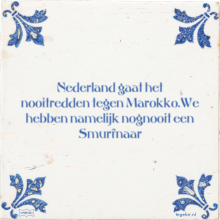 Nederland gaat het nooitredden tegen Marokko.We hebben namelijk nognooit een Smurfnaar - 12 keer bekeken