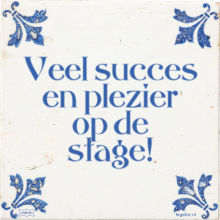 Veel succes en plezier op de stage! - 20 keer bekeken