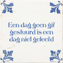 Een dag geen gif gestuurd is een dag niet geleefd - 27 keer bekeken