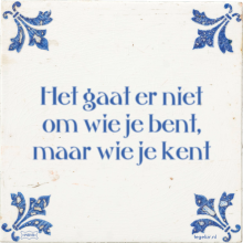 Het gaat er niet om wie je bent, maar wie je kent - 29 keer bekeken