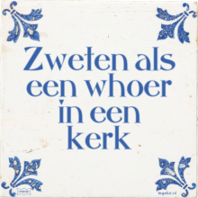 Zweten als een whoer in een kerk - 1 keer bekeken
