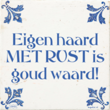Eigen haard MET RUST is goud waard! - 2 keer bekeken