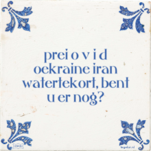 prei o v i d oekraine iran watertekort, bent u er nog? - 13 keer bekeken