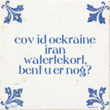 cov id oekraine iran watertekort, bent u er nog? - 12 keer bekeken