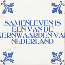 SAMENLEVEN IS EEN VAN DE KERNWAARDEN VAN NEDERLAND - 5 keer bekeken