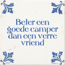Beter een goede camper dan een verre vriend - 4 keer bekeken
