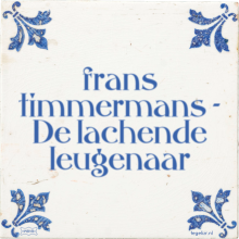 frans timmermans - De lachende leugenaar - 10 keer bekeken