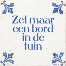 Zet maar een bord in de tuin - 4 keer bekeken