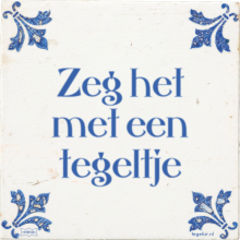 Zeg het met een tegeltje - 3 keer bekeken