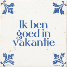 Ik ben goed in vakantie - 24 keer bekeken