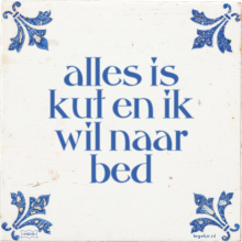 alles is kut en ik wil naar bed - 32 keer bekeken