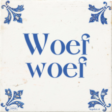 Woef woef - 1 keer bekeken