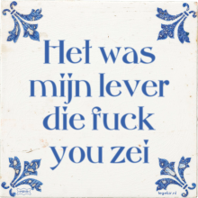 Het was mijn lever die fuck you zei - 1 keer bekeken