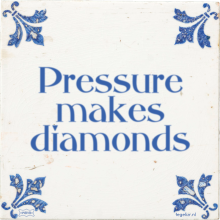 Pressure makes diamonds - 1 keer bekeken
