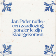Jan Pater notte – een zaadlozing zonder te zijn klaargekomen - 2 keer bekeken