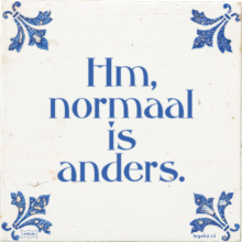 Hm, normaal is anders. - 1 keer bekeken