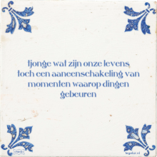 tjonge wat zijn onze levens toch een aaneenschakeling van momenten waarop dingen gebeuren - 2 keer bekeken