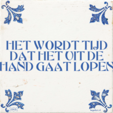 HET WORDT TIJD DAT HET UIT DE HAND GAAT LOPEN - 2 keer bekeken