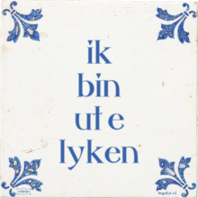 ik bin ut e lyken - 1 keer bekeken