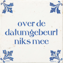 over de datumgebeurt niks mee - 1 keer bekeken
