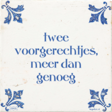 twee voorgerechtjes, meer dan genoeg - 1 keer bekeken