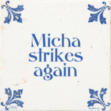 Micha strikes again - 9 keer bekeken