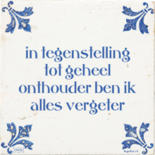 in tegenstelling tot geheel onthouder ben ik alles vergeter - 2 keer bekeken