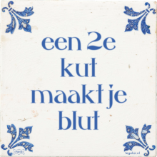 een 2e kut maakt je blut - 2 keer bekeken