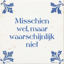 Misschien wel, maar waarschijnlijk niet - 2 keer bekeken