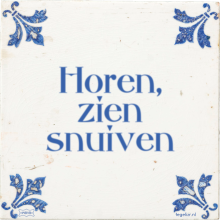 Horen, zien snuiven - 3 keer bekeken