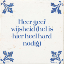 Heer geef wijsheid (het is hier heel hard nodig) - 24 keer bekeken