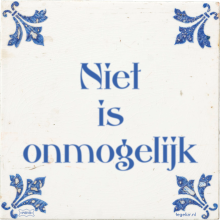 Niet is onmogelijk - 6 keer bekeken