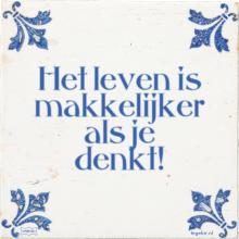 Het leven is makkelijker als je denkt! - 13 keer bekeken