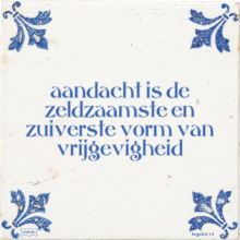 aandacht is de zeldzaamste en zuiverste vorm van vrijgevigheid - 2 keer bekeken