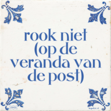 rook niet (op de veranda van de post) - 5 keer bekeken